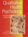 Qualitative Health Psychology