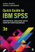 Quick Guide to IBM® SPSS®