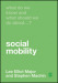 What Do We Know and What Should We Do About Social Mobility?