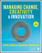 Managing Change, Creativity and Innovation