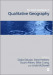 The SAGE Handbook of Qualitative Geography