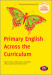 Primary English Across the Curriculum