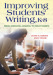 Improving Students' Writing, K-8
