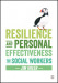 Resilience and Personal Effectiveness for Social Workers