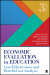 Economic Evaluation in Education