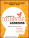 A Guide to Documenting Learning