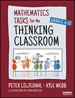 Mathematics Tasks for the Thinking Classroom, Grades 6-12